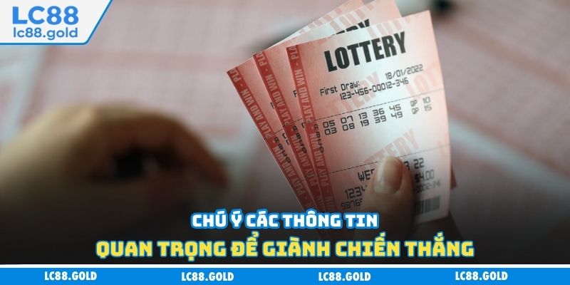 Chú ý các thông tin quan trọng để giành chiến thắng Chú ý các thông tin quan trọng để giành chiến thắng
